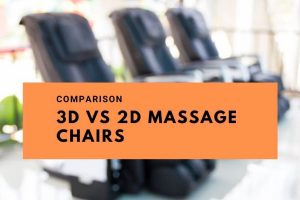 3D Vs 2D Massage Chairs